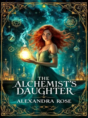 cover image of The Alchemist's Daughter